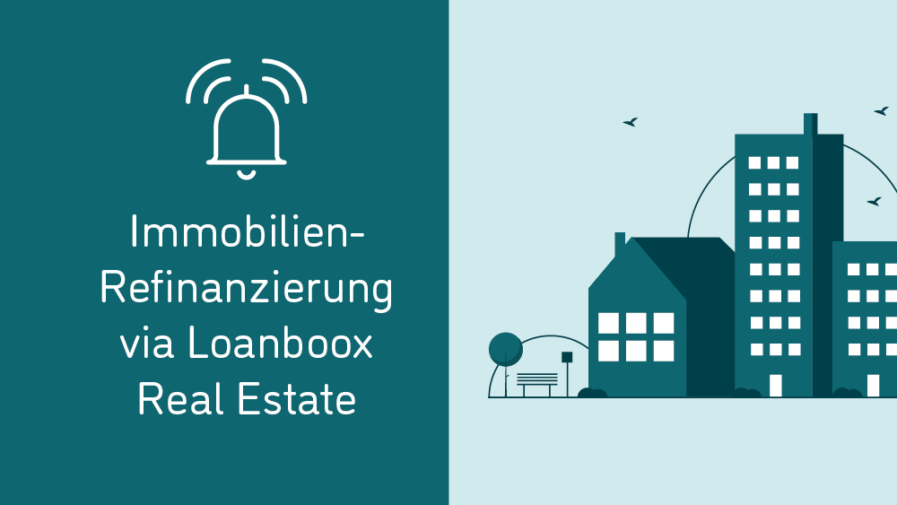 Immobiliengesellschaften refinanzieren sich neu via Loanboox